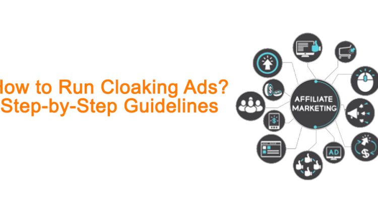 how to run cloaking ads, step by step